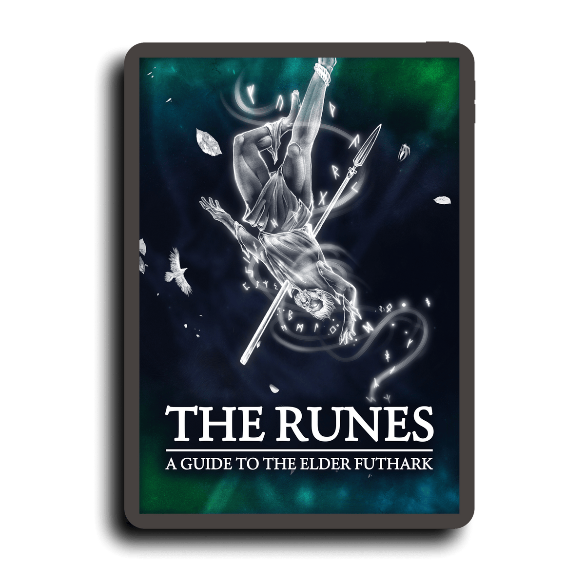 eBook • The Runes • An Accessible Guide to Elder Futhark Runes - Einarr's Journey
